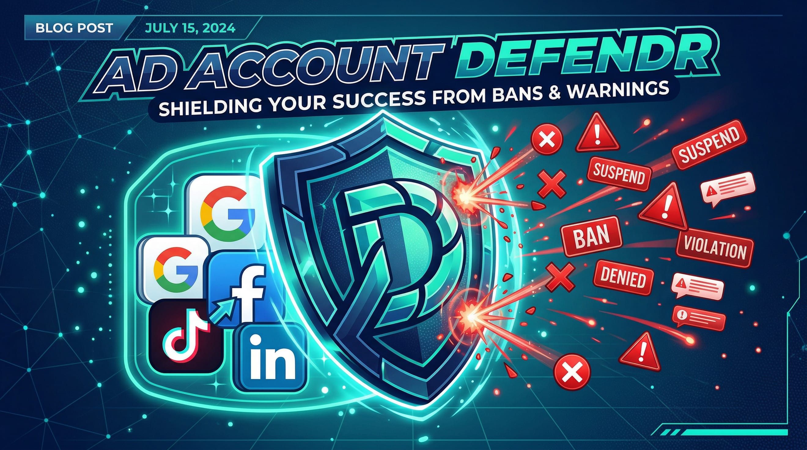 Platform Bans Without Warning: How to Protect Your Ad Accounts in Regulated Industries
